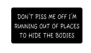 3pcs Don't Piss Me Off Im Running Funny Hard Hat/Helmet Vinyl Decal Sticker