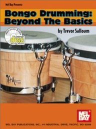 Mel Bay Bongo Drumming/Beyond the Basics Book/2 CD Set      Paperback – January 1, 2000