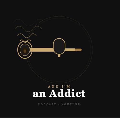And I'm an Addict cover art