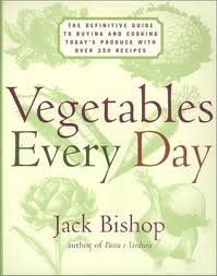 Vegetables Every Day: The Definitive Guide to Buying and Cooking Today's Produce With More Than 350 Recipes,1editon