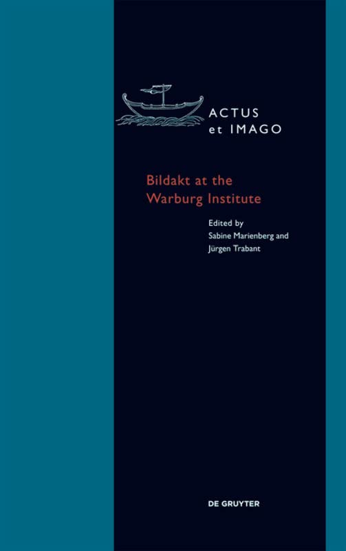 Bildakt at the Warburg Institute un ouvrage académique d'exception