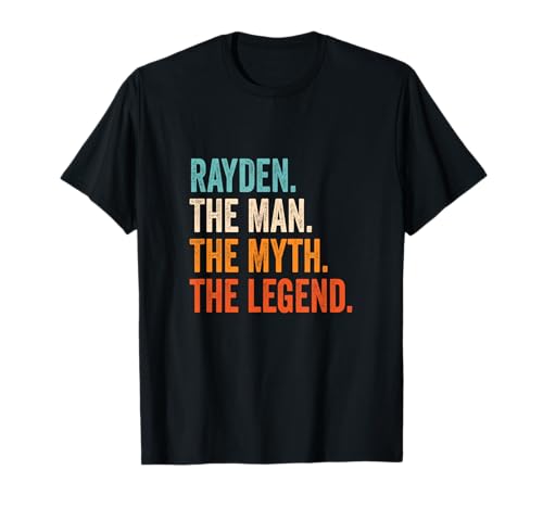 Rayden The Man The Myth The Legend nombre Rayden Camiseta