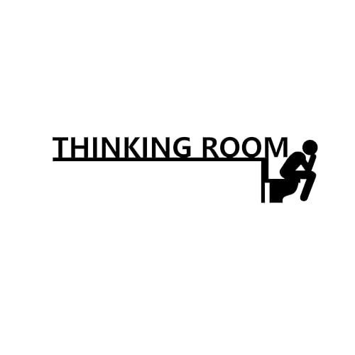Thinking Room Funny Bathroom Wall Art & Funny Door Sign