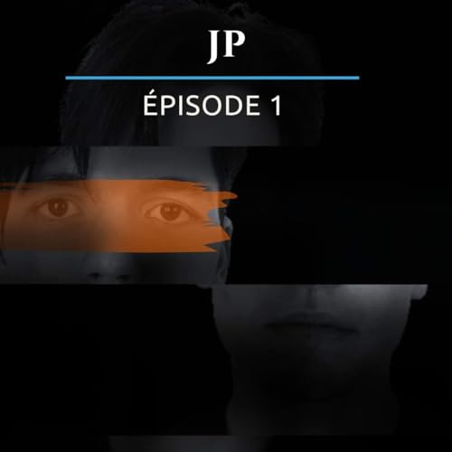 &Eacute;pisode 1/12 : JP