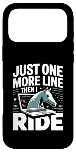 Just One More Line Then I Ride Horse �v���O���}�[ �X�}�z�P�[�X iPhone 17 Pro Max �p