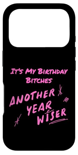 It's My Birthday Bitches yp[eB[Mtg X}zP[X iPhone 17 Pro p