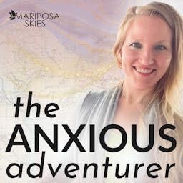 Page de couverture de Anxious Adventurer with Katy Schlegel | A podcast about connection and exploration on the journey of li