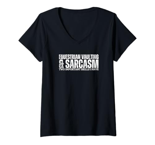 Mujer Bóvedas ecuestres y Sarcasmo Mujeres graciosas saltadoras de Caballos Camiseta Cuello V