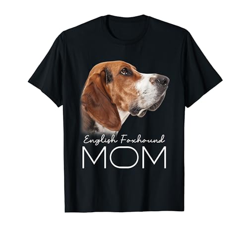 English Foxhound Mom T-Shirt