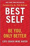 [By Mike Bayer] Best Self: Be You, Only Better-[Hardcover] Best selling books for -|Love & Romance...