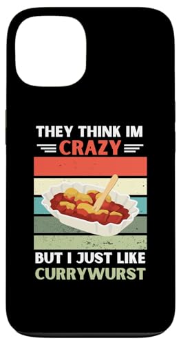 ���B���e�[�W They Think Im Crazy But I Just Like Currywurst Lover �X�}�z�P�[�X iPhone 13 �p