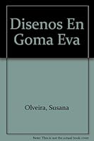 Disenos En Goma Eva 9500828170 Book Cover