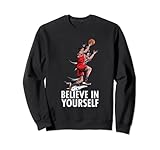 Photo Gallery believe in yourself layup basketball felpa Photo Gallery believe in yourself layup basketball felpa