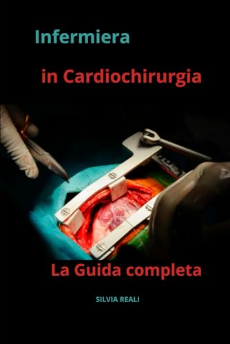 Infermiera in cardiochirurgia la guida completa