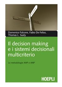Il decision making e i sistemi decisionali