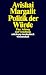 Produktbild Politik der Würde: Über Achtung und Verachtung (suhrkamp taschenbuch wissenschaft)