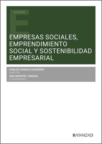 Empresas sociales, emprendimiento social y sostenibilidad empresarial (Estudios)