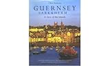 Guernsey, Sark & Herm: A View of the Islands