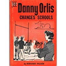 Danny Orlis Changes Schools B007M7HCIW Book Cover