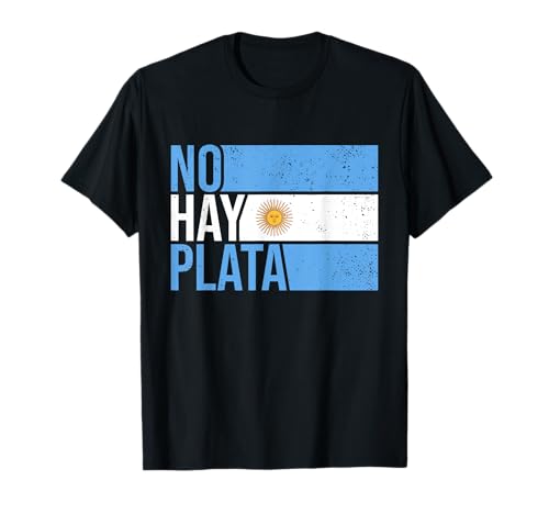 No Hay Plata Maglietta