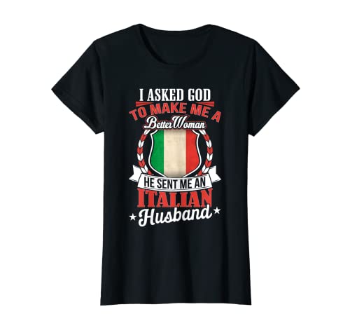 Mujer Camiseta de aniversario de I Love my Italian Husband para esposa Camiseta