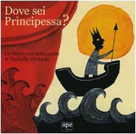 Dove sei principessa? Un libro-teatro delle ombre