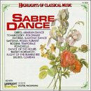 Sabre Dance / Slavonic Dance / Arabian Dance [Audio CD]