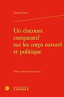Un Discours Comparatif Sur Les Corps Naturel Et Politique 2406085104 Book Cover