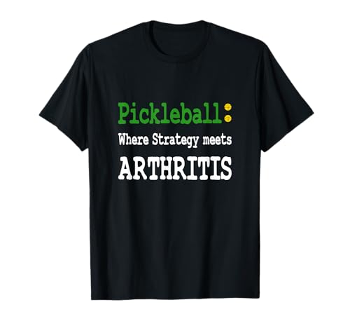 Pickleball - Pickleball Humor - Funny Pickleball T-Shirt