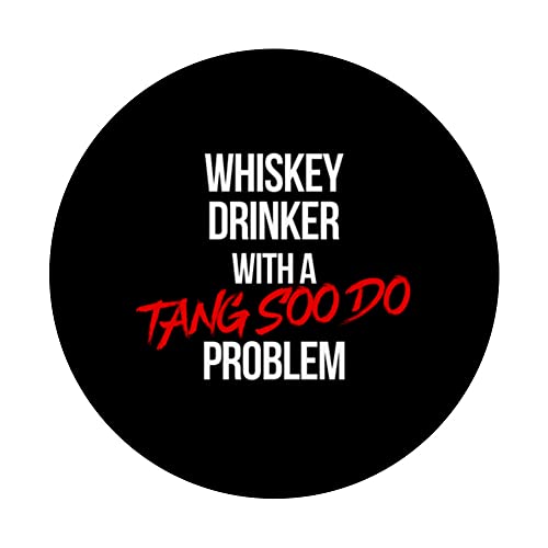 Whiskey Drinker With a Tang Soo Do Problem Funny Karate PopSockets Swappable PopGrip, Black - Image 3