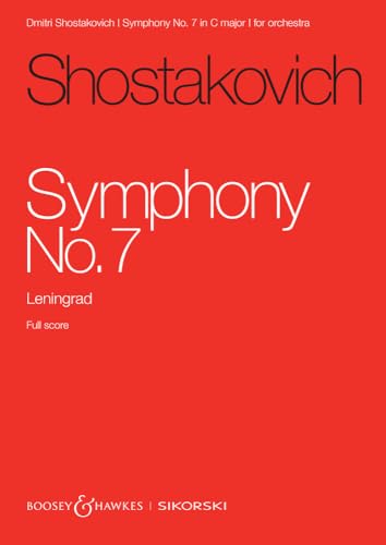 Dmitri Shostakovich: Symphony No. 7 op. 60 - Boosey & Hawkes and Sikorski Full Score (SIK2507): Leningrad