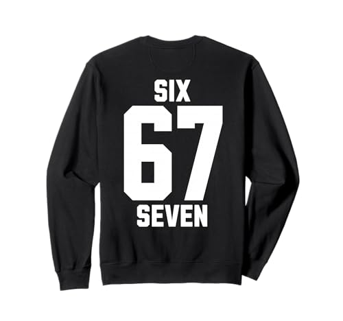 67 Six Seven Sport Design on Back. 6 7 Meme Men Women Kids g[i[
