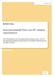  Innovationsmarkt Voice over IP - Analyse und Chancen: Eine Marktanalyse zur Produktpositionierung von Voice over IP Privatkundenprodukten am Beispiel ... des Produktes IPfonie®privat der QSC AG, Köln