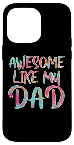 Awesome Like My Dad LbY }b`Oߑ ̓Mtg X}zP[X iPhone 14 Pro Max p