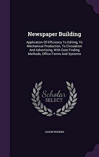 Newspaper Building: Application of Efficiency t... 1342544536 Book Cover