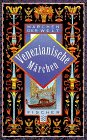  Venezianische Märchen