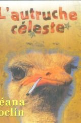 AUTRUCHE CÉLESTE (L') [Paperback] Doclin, Ileana
