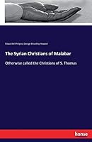 The Syrian Christians of Malabar 333724467X Book Cover