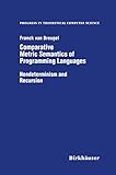 Comparative Metric Semantics of Programming Languages: Nondeterminism and Recursion (Progress in Theoretical Computer Science)