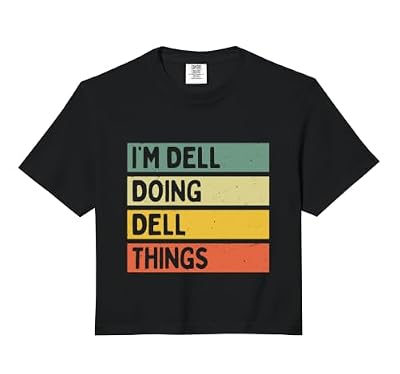 I'm Dell Doing Dell Things Funny Personalized Quote Comfort Colors Crop Top