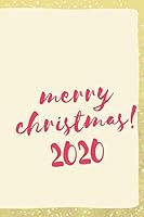 Notebook , Merry Christmas 2020 , Journal 1676800441 Book Cover