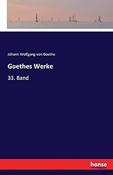 Paperback Goethes Werke: 33. Band [German] Book