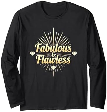 Fabulous & Flawless: Glamorous Diamond Diva Long Sleeve T-Shirt