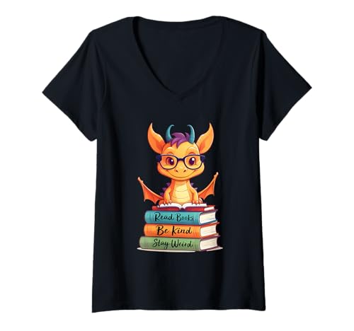 Donna Funny Dragon Read Books Be Kind Stay Weird Librarians Book Maglietta con Collo a V
