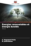Énergies renouvelables et énergie durable: Manuel