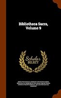 Bibliotheca Sacra, Volume 9 1343836026 Book Cover
