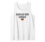 Augen auf bei Eierkauf Tank Top