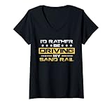 I'd Rather Be Driving My Sand Rail Off Road Driver