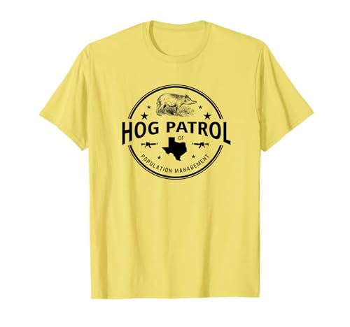 Feral Hog Patrol of Texas Hunting Gift T-Shirt