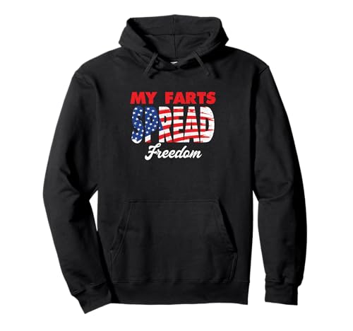 Funny My Farts Spread Freedom | Bandera estadounidense Sudadera con Capucha